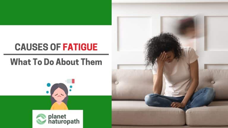 21 Causes of Fatigue & What To Do About Them 1 Causes of Fatigue featured image