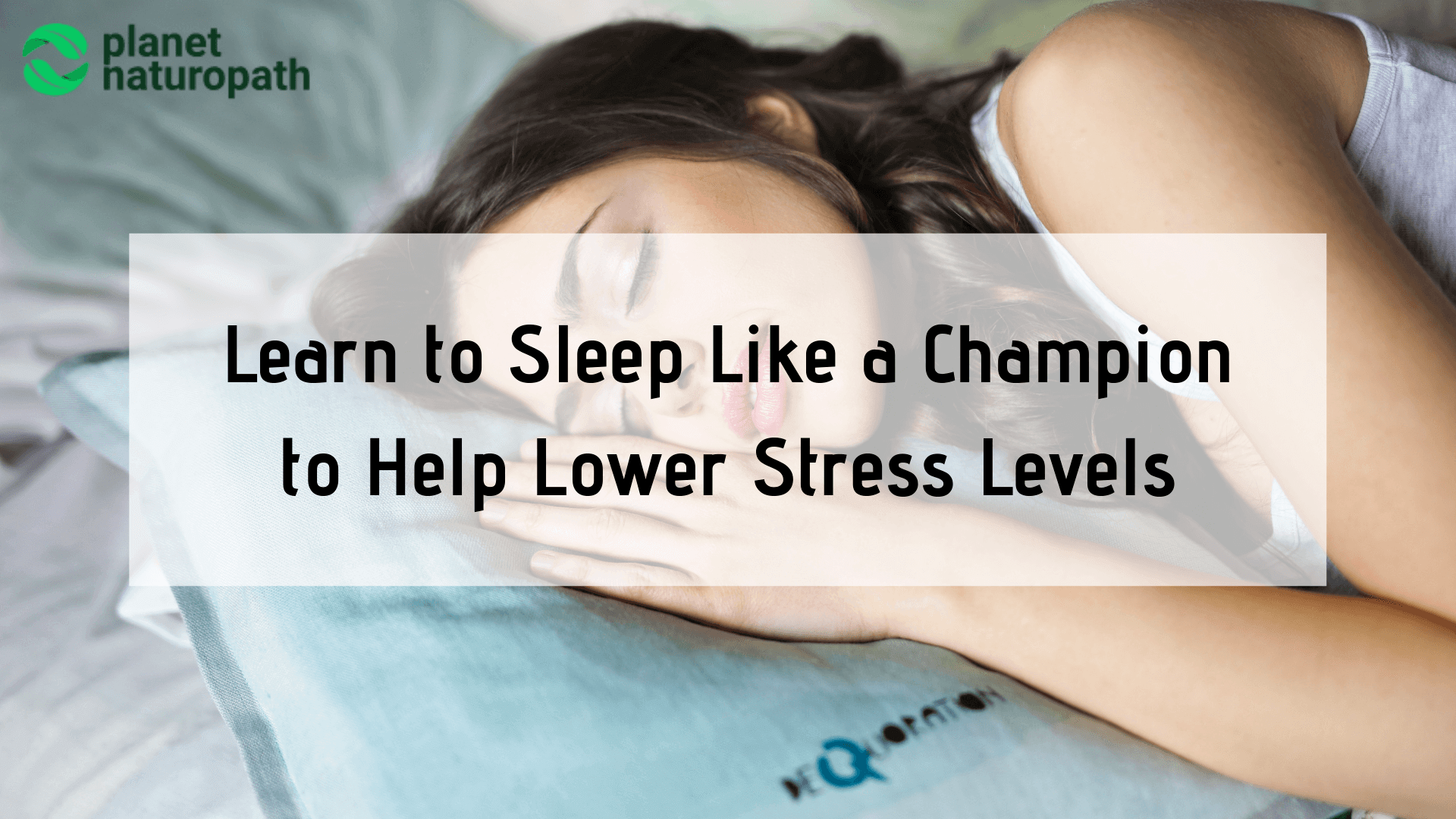 Learn-to-Sleep-Like-a-Champion-to-Help-Lower-Stress-Levels