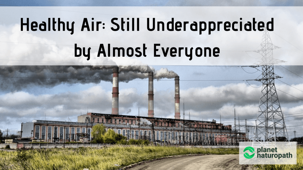 Healthy-Air-Still-Underappreciated-by-Almost-Everyone