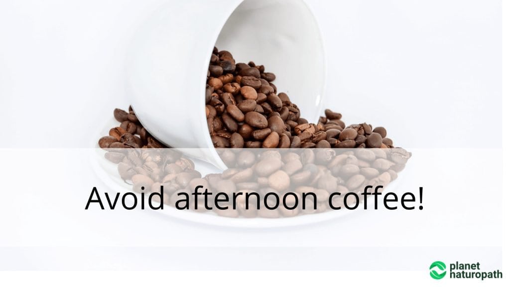 12 Tips To Sleep Better Tonight 6 Avoid-afternoon-coffee