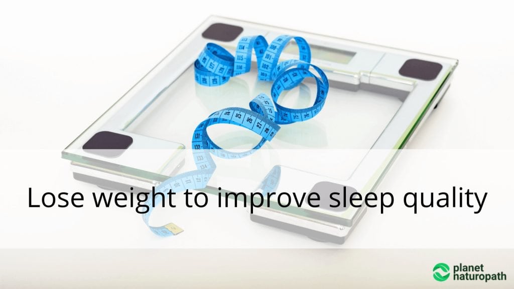 12 Tips To Sleep Better Tonight 4 Lose-weight-to-improve-sleep-quality