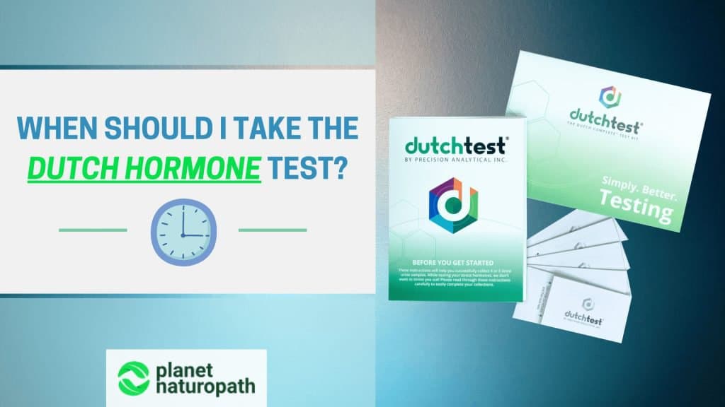 When Should I Take The DUTCH Hormone Test? 6 When-Should-I-Take-The-DUTCH-Hormone-Test