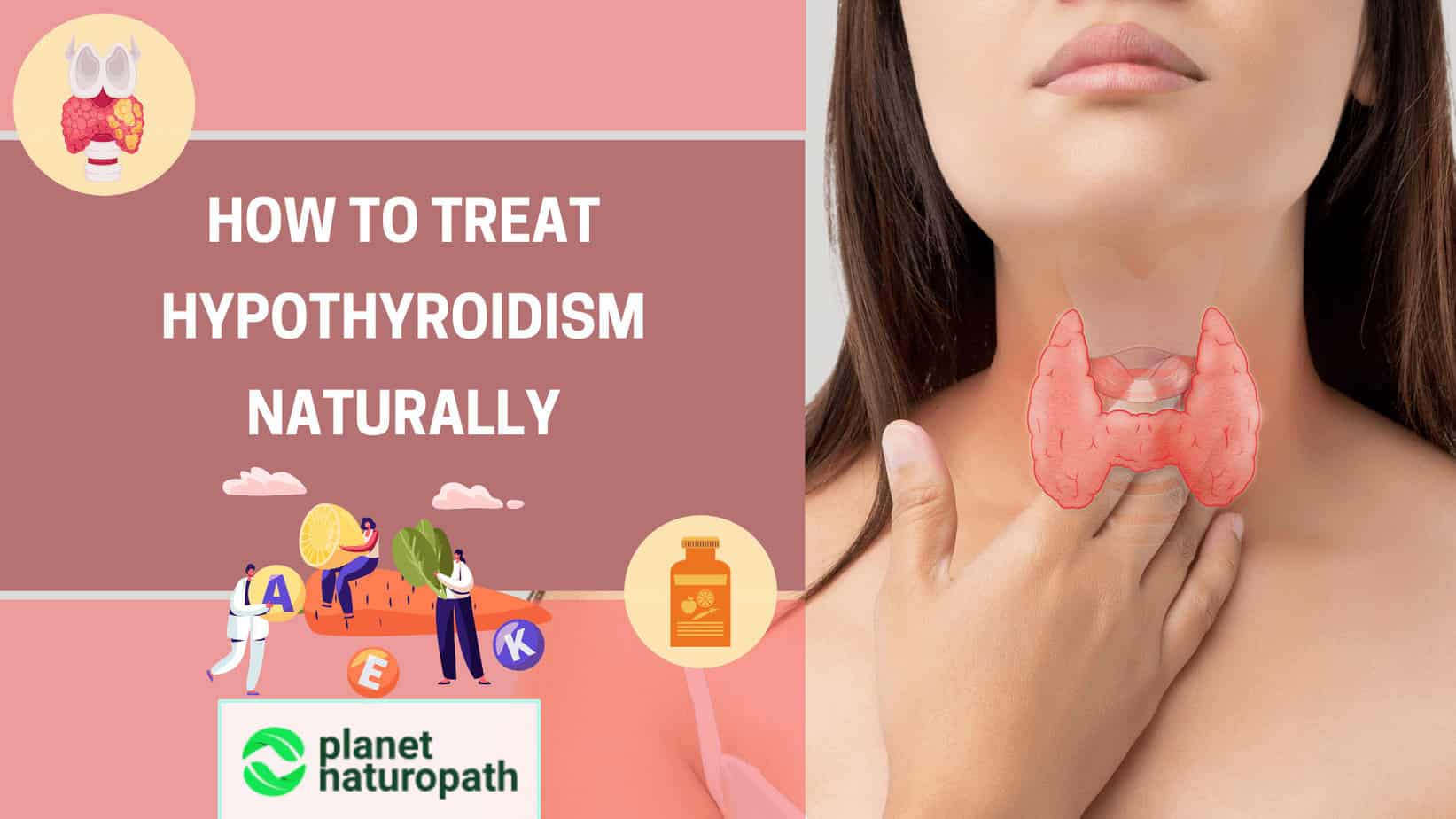 How to Treat Hypothyroidism Naturally_