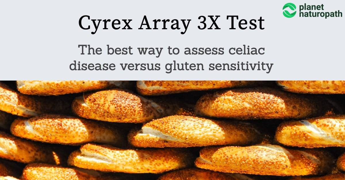 Cyrex array 3x test to assess celiac or gluten sensitivity