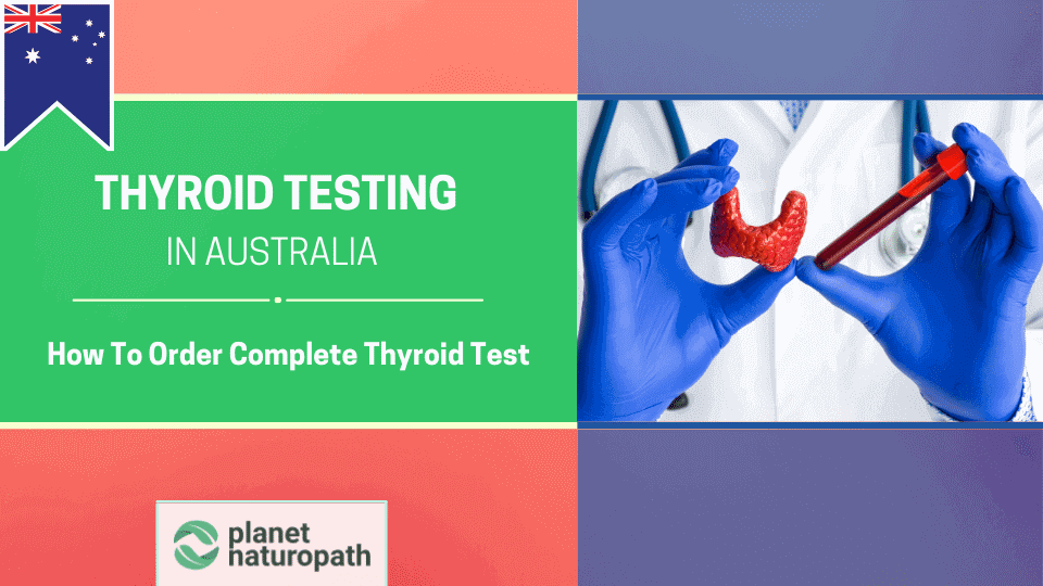 Thyroid Testing In Australia_featured image