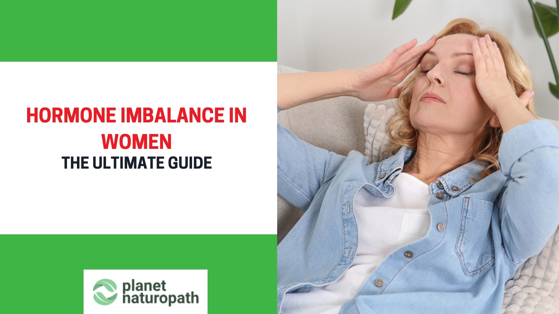 The Ultimate Guide to Hormone Imbalance in Women: Symptoms, Testing, and Real Solutions 1 Hormone Imbalance Women featured image