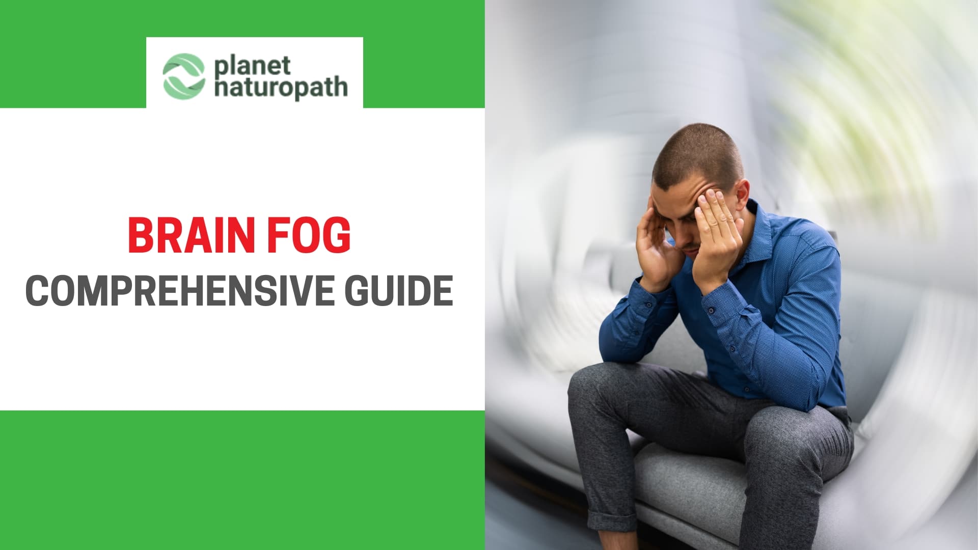 Brain Fog — What It Is, Symptoms, Testing & Treatment (Comprehensive Guide) 1 Brain Fog Guide featured image
