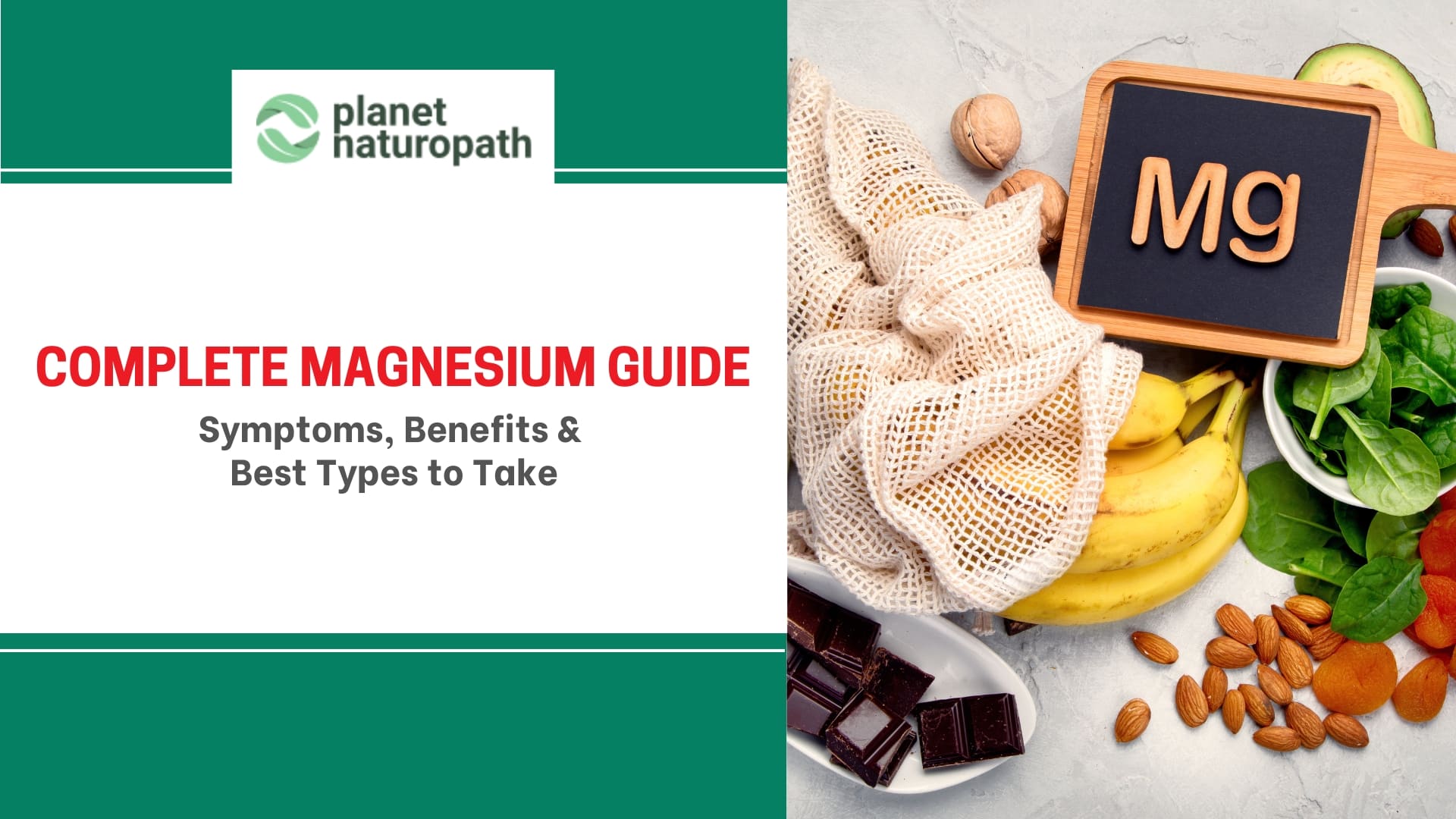 The Complete Magnesium Guide: Symptoms, Benefits & Best Types to Take 1 Magnesium Guide featured image