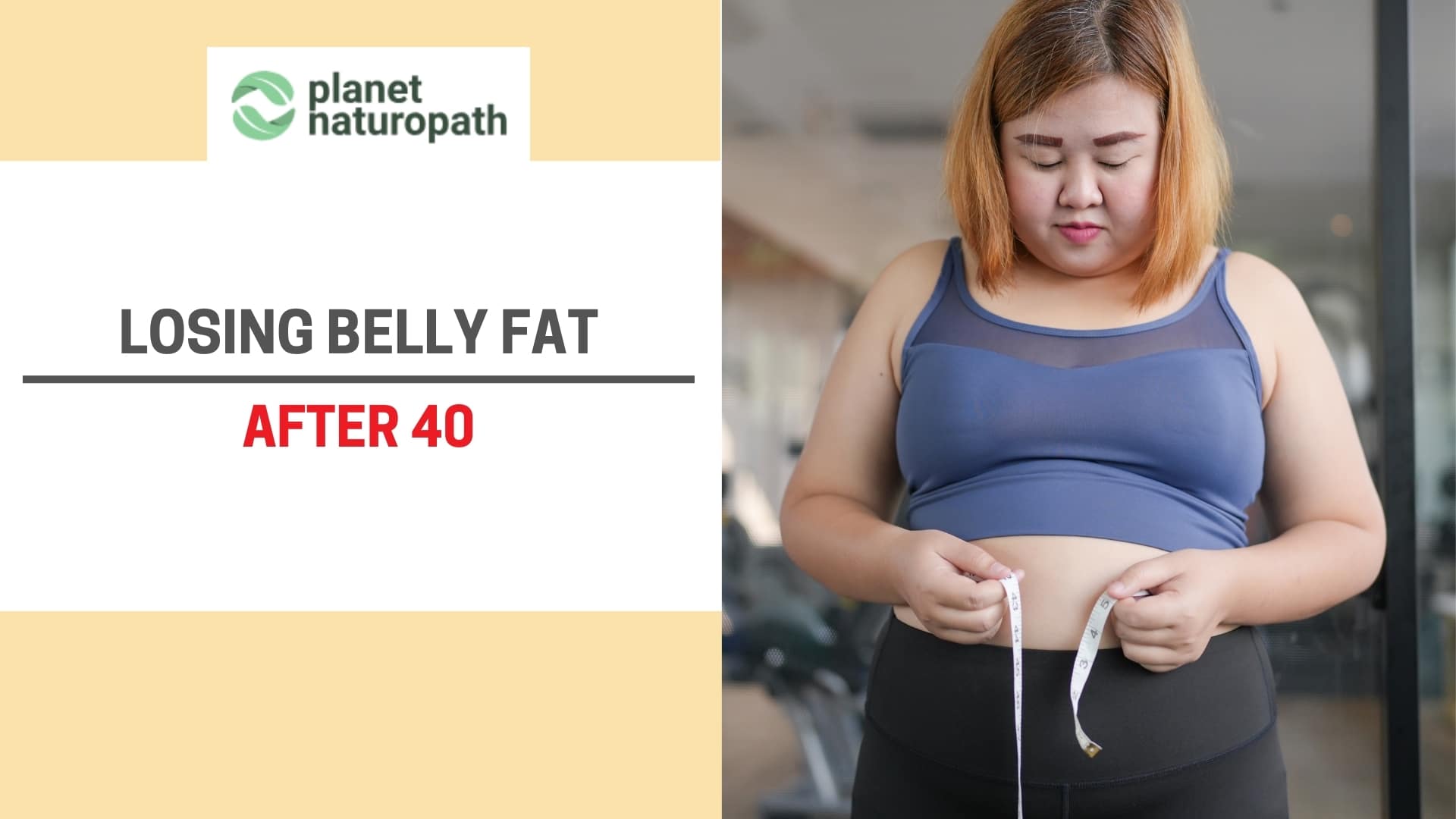 Losing Belly Fat After 40 1 Losing Belly Fat After 40 featured image